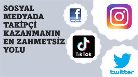 Sosyal Medyada Takipçi Kazanma Yöntemleri 2024